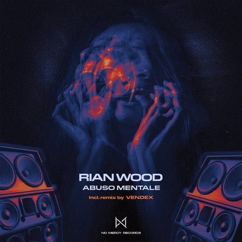 Rian Wood - Abuso Mentale [NM032]